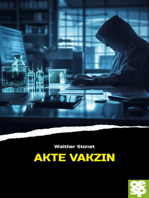 cover image of Akte Vakzin